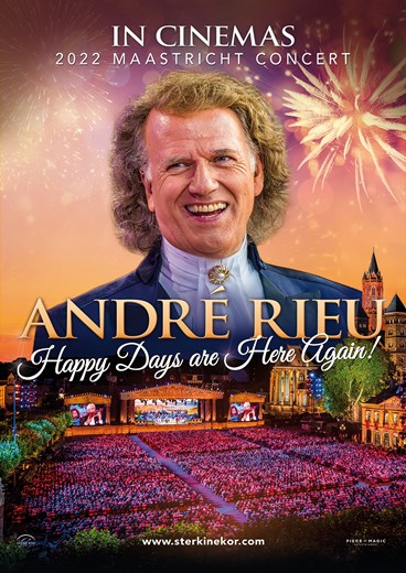 ANDRE RIEU: HAPPY DAYS ARE HERE AGAIN 2022