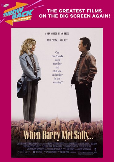 WHEN HARRY MET SALLY (THROWBACK THURSDAY)