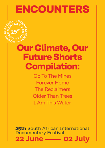 OUR CLIMATE OUR FUTURE SHORTS COMPILATION F F Ster Kinekor