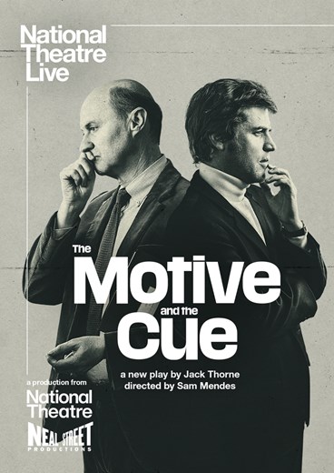 MOTIVE AND THE CUE, THE (NTLIVE)