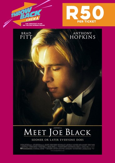 MEET JOE BLACK (THROWBACK CINEMA)