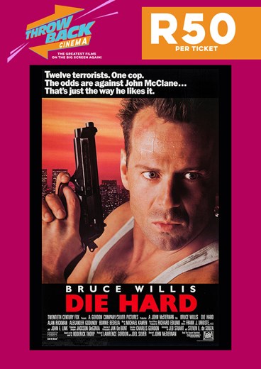 DIE HARD (THROWBACK)