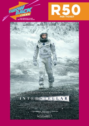 INTERSTELLAR (THROWBACK)