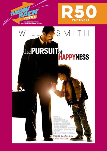 PURSUIT OF HAPPYNESS, THE (THROWBACK)